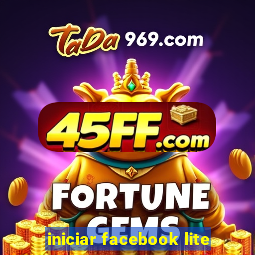 iniciar facebook lite